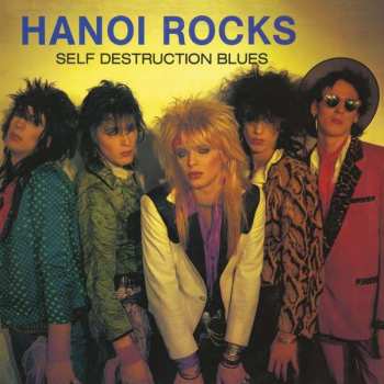 Album Hanoi Rocks: Self Destruction Blues