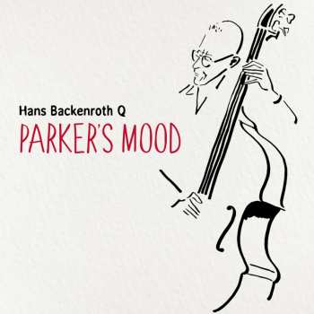 Album Hans Backenroth Q: Parker's Mood