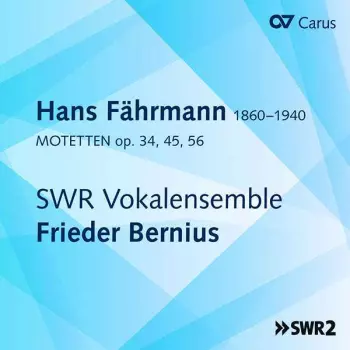 Frieder Bernius: Motetten Op. 34, 45, 56