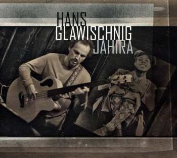 Album Hans Glawischnig: Jahira