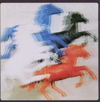 CD Hans Koller: The Horses!