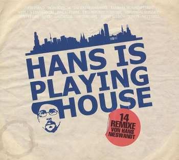 2LP Hans Nieswandt: Hans Is Playing House