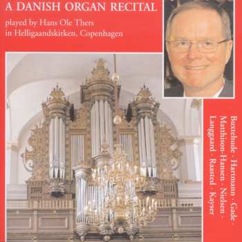 Album Hans Ole Thers: A Danish Organ Recital