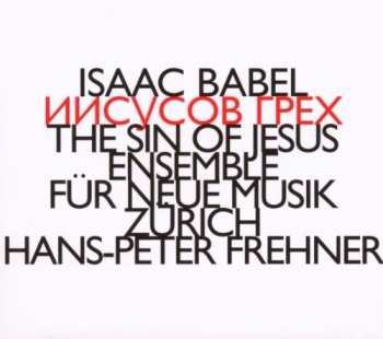 Album ensemble für neue musik zürich: Иисусов Грех / The Sin Of Jesus