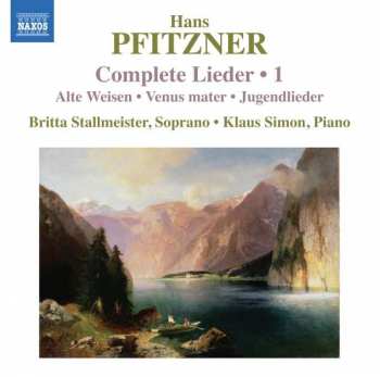 Album Hans Pfitzner: Sämtliche Lieder Vol.1
