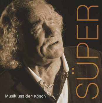 CD Hans Süper: Musik Uss Der Kösch