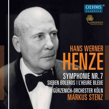 CD Gürzenich-Orchester Kölner Philharmoniker: Symphonie No. 7; Sieben Boleros; L'Heure Bleue