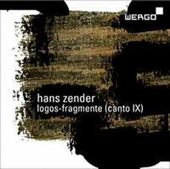 SACD Hans Zender: Logos-Fragmente (Canto IX)