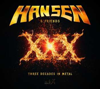 2CD Hansen & Friends: XXX (Three Decades In Metal) LTD | DIGI