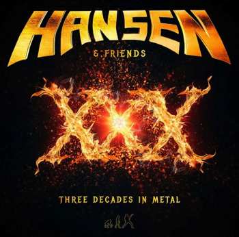 CD Hansen & Friends: XXX (Three Decades In Metal)