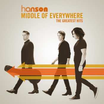 LP Hanson: Middle Of Everywhere: The Greatest Hits