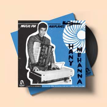 2LP هاني مهنى: Music For Airplanes