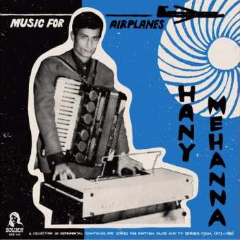 Album هاني مهنى: Music For Airplanes