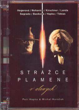 DVD Hapka & Horáček: Strážce Plamene V Obrazech