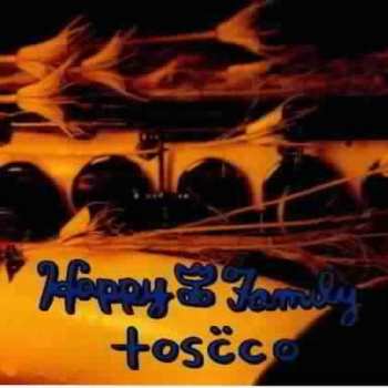 Album Happy Family: Toscco