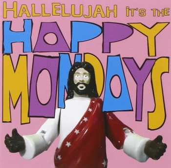 CD/DVD Happy Mondays: Hallelujah It's The Happy Mondays