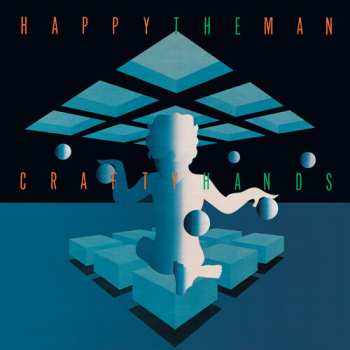 CD Happy The Man: Crafty Hands