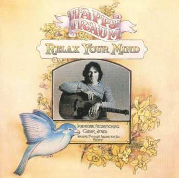 Album Happy Traum: Relax Your Mind