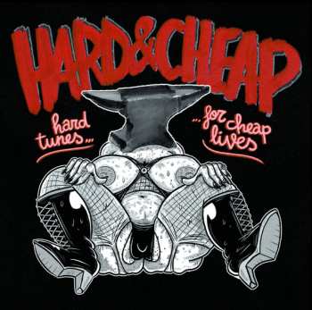 Album Hard & Cheap: Hard Tunes For Cheap Lives