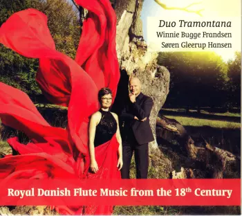 Duo Tramontana - Royal Danish Flute Music From The 18th Century