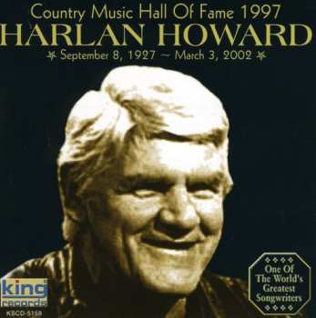 Album Harlan Howard: Country Music Hall Of Fame 1997