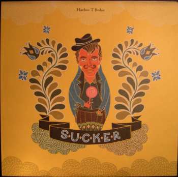 LP Harlan T. Bobo: Sucker