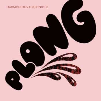 LP Harmonious Thelonious: Plong