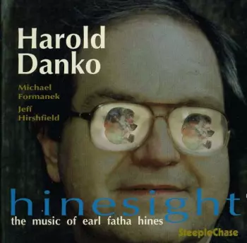 Hinesight - The Music Of Earl Fatha Hines