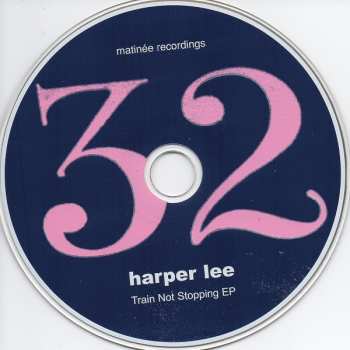 CD Harper Lee: Train Not Stopping EP