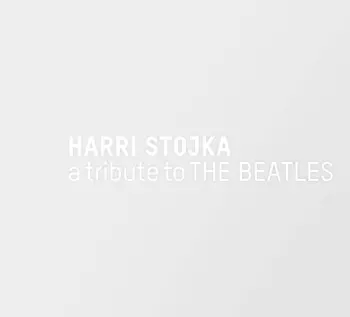 Harri Stojka: A Tribute To The Beatles