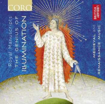 Album The Hilliard Ensemble: Royal Manuscripts: The Genius Of Illumination