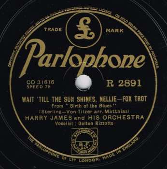 Album Harry James And His Orchestra: Wait 'Till The Sun Shines, Nellie / I'll Get By