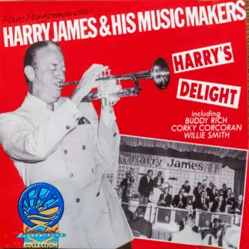 Harry James & His Music Makers: Harry's Delight