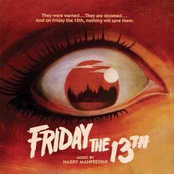 Album Harry Manfredini: Friday The 13th (Original Motion Picture Score)