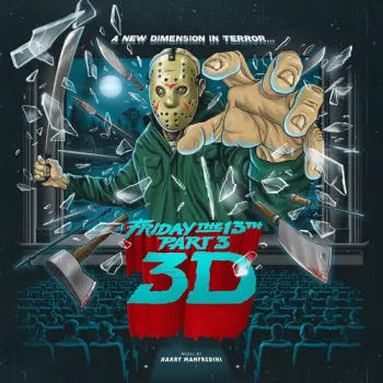 Harry Manfredini: Friday The 13th, Part I, II, & III (Original Motion Picture Soundtrack)