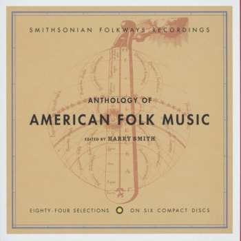 6CD/Doos Harry Smith: Anthology Of American Folk Music