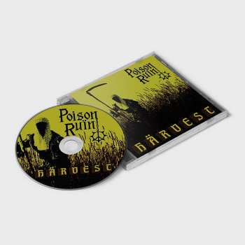 CD Poison Ruïn: Härvest