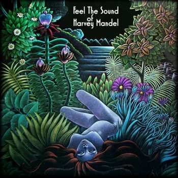 LP Harvey Mandel: Feel The Sound