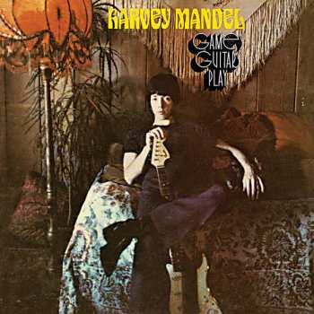 LP Harvey Mandel: Games Guitars Play LTD