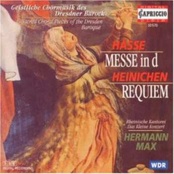 Album Johann David Heinichen: Hasse / Messe in D - Heinichen / Requiem (Sacred Choral Pieces Of The Dresden Baroque)