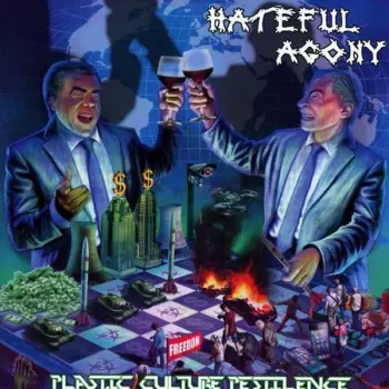 Hateful Agony: Plastic Culture Pestilence