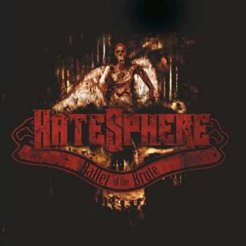 LP HateSphere: Ballet Of The Brute LTD