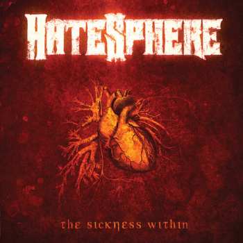 LP HateSphere: Sickness Within