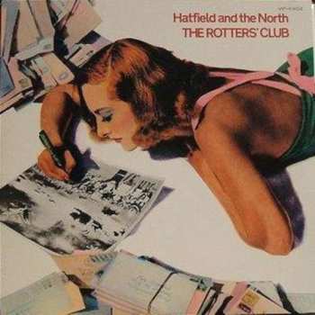 CD Hatfield And The North: The Rotters' Club