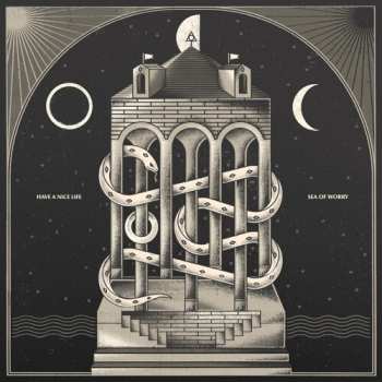 CD Have A Nice Life: Sea Of Worry
