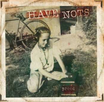 Album Have Nots: Proud
