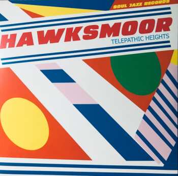 Album HAWKSMOOR: Telepathic Heights