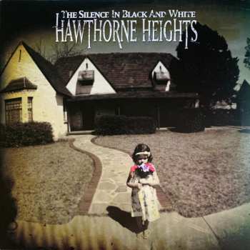 LP Hawthorne Heights: The Silence In Black And White
