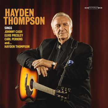 Album Hayden Thompson: Sings Johnny Cash, Elvis Presley, Carl Perkins ...