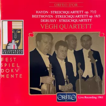 Streichquartett Op.77/2 / Streichquartett Op.18/3 / Streichquartett